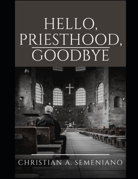 Paperback Hello, Priesthood, Goodbye Book