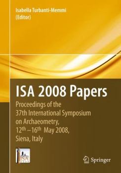 Misc. Advances in Archaeometry: Development and Use of Scientific Techniques Book