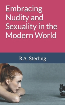 Paperback Embracing Nudity and Sexuality in the Modern World Book