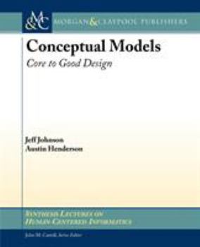 Paperback Conceptual Models: Core to Good Design Book