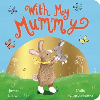 Board book With My Mummy Book