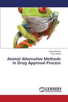 Paperback Animal Alternative Methods in Drug Approval Process Book