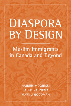 Paperback Diaspora by Design: Muslim Immigrants in Canada and Beyond Book