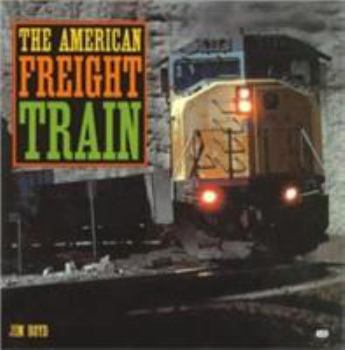 Hardcover The American Freight Train Book