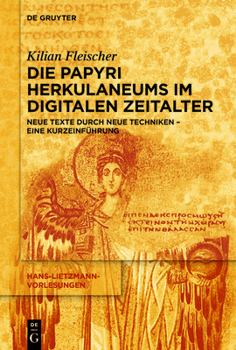 Paperback Die Papyri Herkulaneums im Digitalen Zeitalter [German] Book