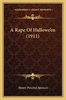 Paperback A Rape Of Hallowe'en (1911) Book