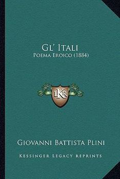 Paperback Gl' Itali: Poema Eroico (1884) Book