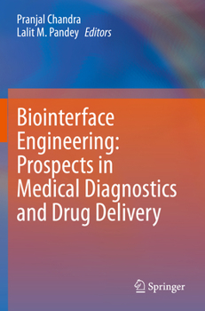 Paperback Biointerface Engineering: Prospects in Medical Diagnostics and Drug Delivery Book