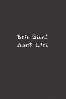 Paperback Best Great Aunt Ever: Lined Journal, Lined Notebook, Gift ideas Notepad Book