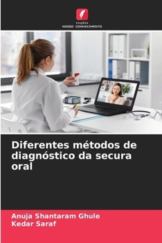 Paperback Diferentes métodos de diagnóstico da secura oral [Portuguese] Book