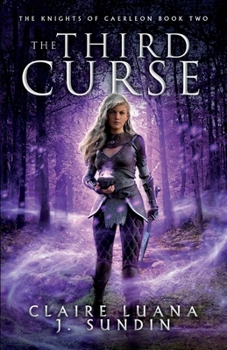 Paperback The Third Curse: An Arthurian Legend Reverse Harem Romance Book