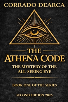 Paperback The Athena Code: A Political Conspiracy Thriller Book