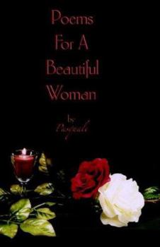 Paperback Poems for a Beautiful Woman by Pasquale Book