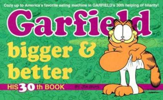 Paperback Garfield Bigger and Better Book