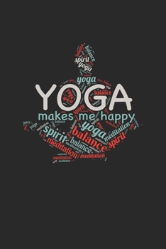 Paperback Yoga makes me happy: DIN A5 Notizbuch liniert Book