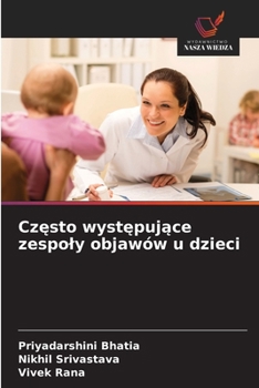 Paperback Cz&#281;sto wyst&#281;puj&#261;ce zespoly objawów u dzieci [Polish] Book