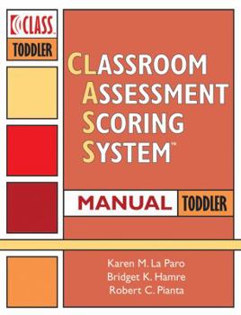 Spiral-bound Classroom Assessment Scoring System(tm) (Class(tm)) Manual, Toddler Book