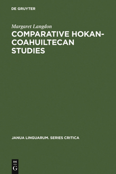 Hardcover Comparative Hokan-Coahuiltecan Studies: A Survey and Appraisal Book