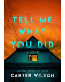 Library Binding Tell Me What You Did [Large Print] Book