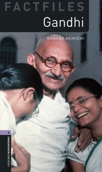 Paperback Oxford Bookworms Factfiles: Gandhi: Level 4: 1400-Word Vocabulary Book