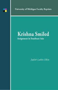 Paperback Krishna Smiled: Assignment in Southeast Asia Book