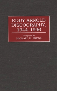 Hardcover Eddy Arnold Discography, 1944-1996 Book