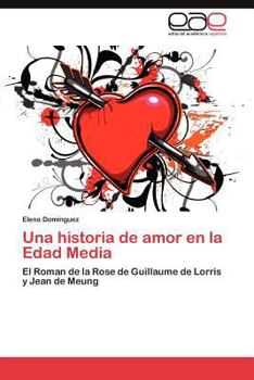 Paperback Una Historia de Amor En La Edad Media [Spanish] Book