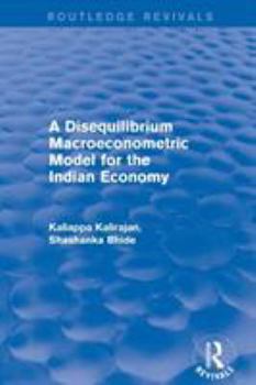 Paperback A Disequilibrium Macroeconometric Model for the Indian Economy Book