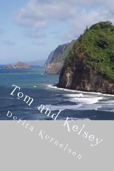 Paperback Tom and Kelsey Book