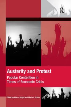 Paperback Austerity and Protest: Popular Contention in Times of Economic Crisis Book