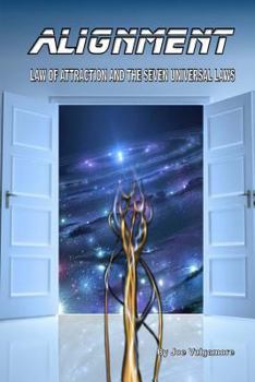 Paperback Alignment: Law of Attraction and the Seven Universal Laws Book