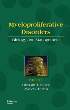 Hardcover Myeloproliferative Disorders: Biology and Management Book
