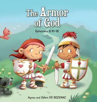 Hardcover The Armor of God: Ephesians 6:10-18 Book