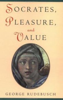 Paperback Socrates, Pleasure, and Value Book