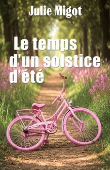 Paperback Le temps d'un solstice d'été [French] Book