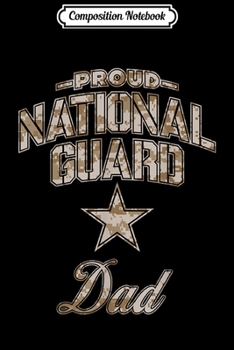 Composition Notebook: National Guard Dad for Men (Camo) Journal/Notebook Blank Lined Ruled 6x9 100 Pages