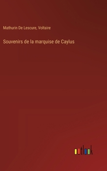 Hardcover Souvenirs de la marquise de Caylus [French] Book