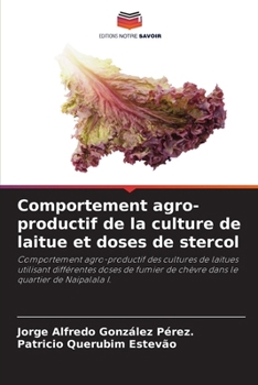 Comportement agro-productif de la culture de laitue et doses de stercol (French Edition)