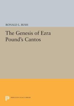 Paperback The Genesis of Ezra Pound's Cantos Book