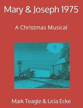 Paperback Mary & Joseph 1975: A Christmas Musical Book