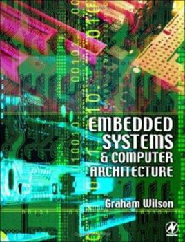 Paperback Embedded Systems and Computer Architecture Book