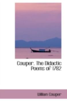 Paperback Cowper. the Didactic Poems of 1782 Book
