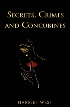 Paperback Secrets. Crimes and Concubines Book