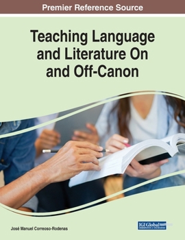 Paperback Teaching Language and Literature On and Off-Canon Book