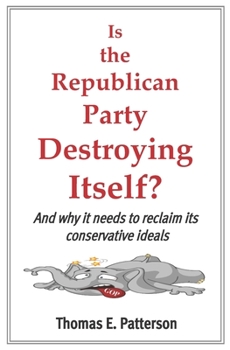 Paperback Is the Republican Party Destroying Itself? Book