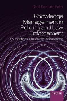 Paperback Knowledge Management in Policing and Law Enforcement: Foundations, Structures and Applications Book