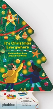 Board book It's Christmas Everywhere: Celebrations from Around the World Book