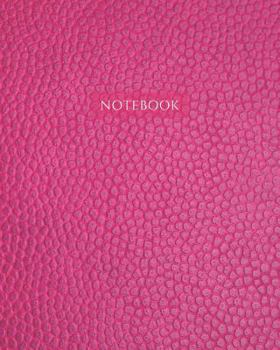 Paperback Notebook: Wide Ruled Notebook for Everyday Use Hot Pink Faux Leather Book