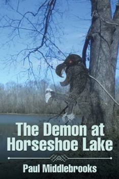 Paperback The Demon at Horseshoe Lake Book