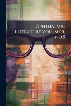Paperback Ophthalmic Literature Volume 5, no.5 Book